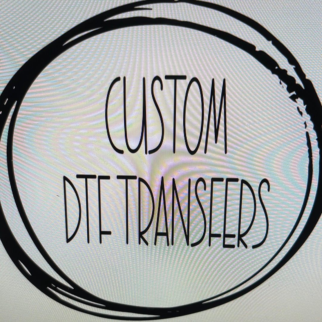 DTF Print (direct transfer film) RTS-Due to packing restrictions DTFs MUST be ordered SEPERATE from all other items. If you order them combined you will be invoiced a $5 split shipping fee.