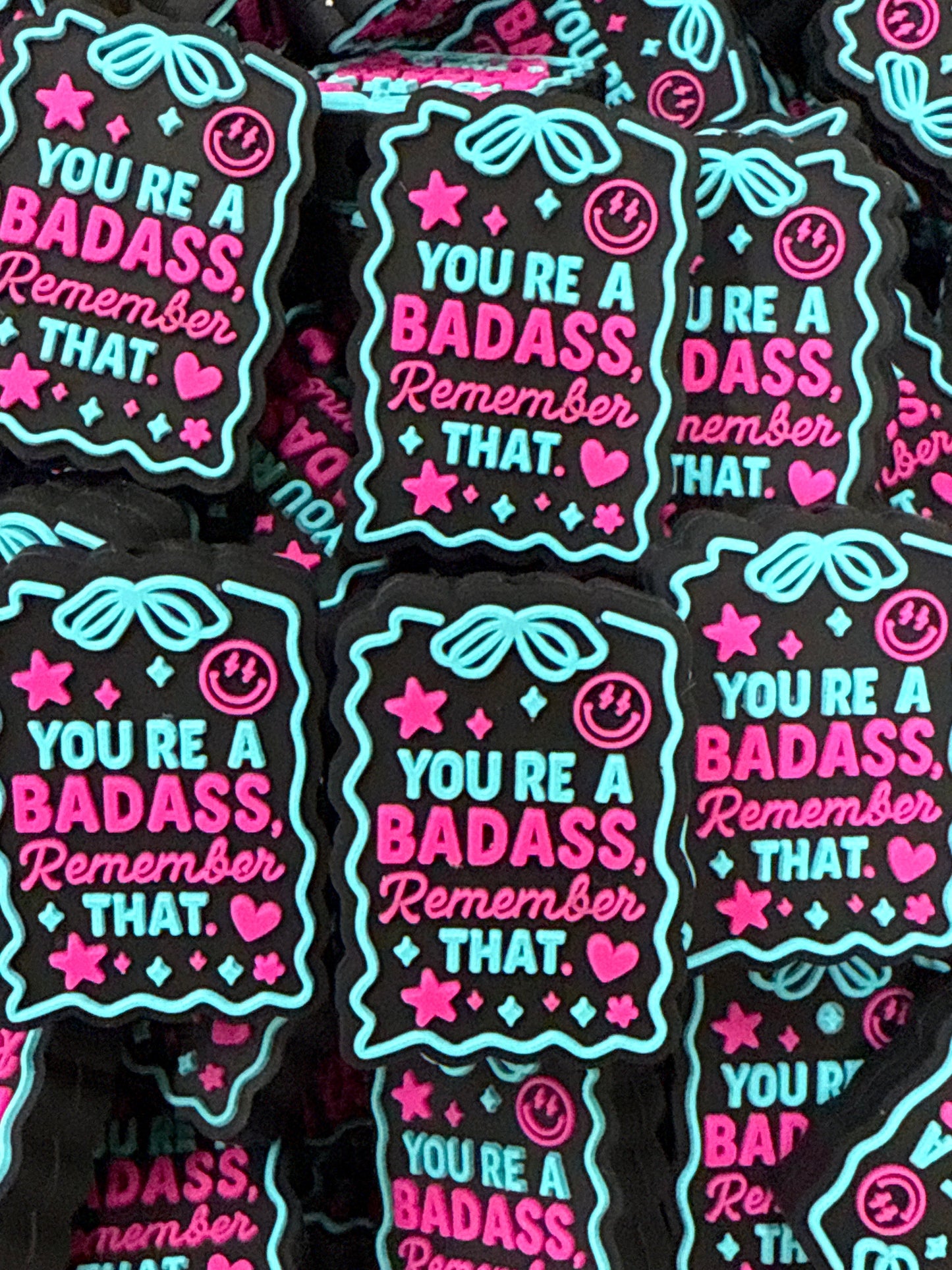 You’re A Badass Remember That Focal - RD Creations Exclusive