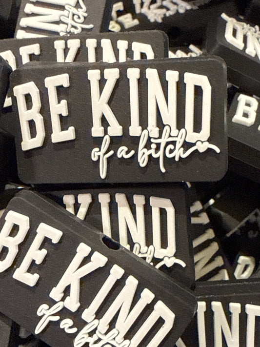 Be Kind of a Bitch PVC Focal - RD Creations Exclusive