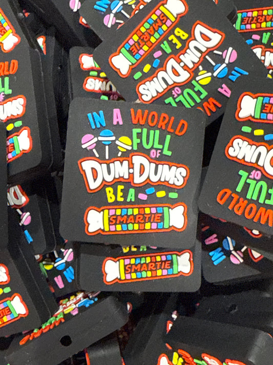 RDDumDums In a World Full of * Be a * - RD Creations Exclusive