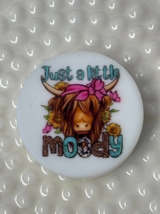 Saying - Just a Little Moody Printed Silicone Focal 0330