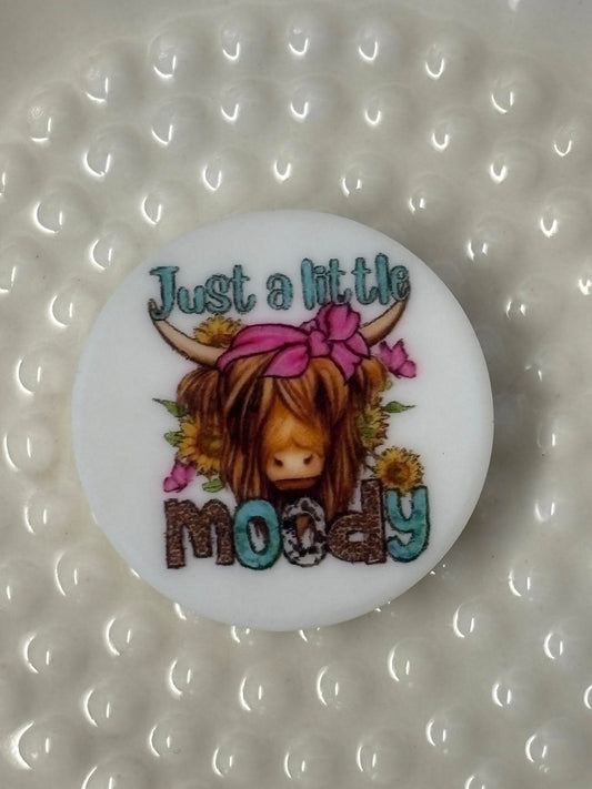 Saying - Just a Little Moody Printed Silicone Focal 0330