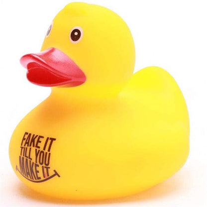 Rubber Duck "Fake it - till you make it"