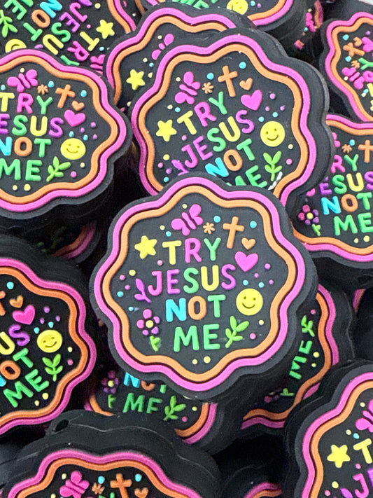 Try Jesus Not Me Focal - RD Creations Exclusive