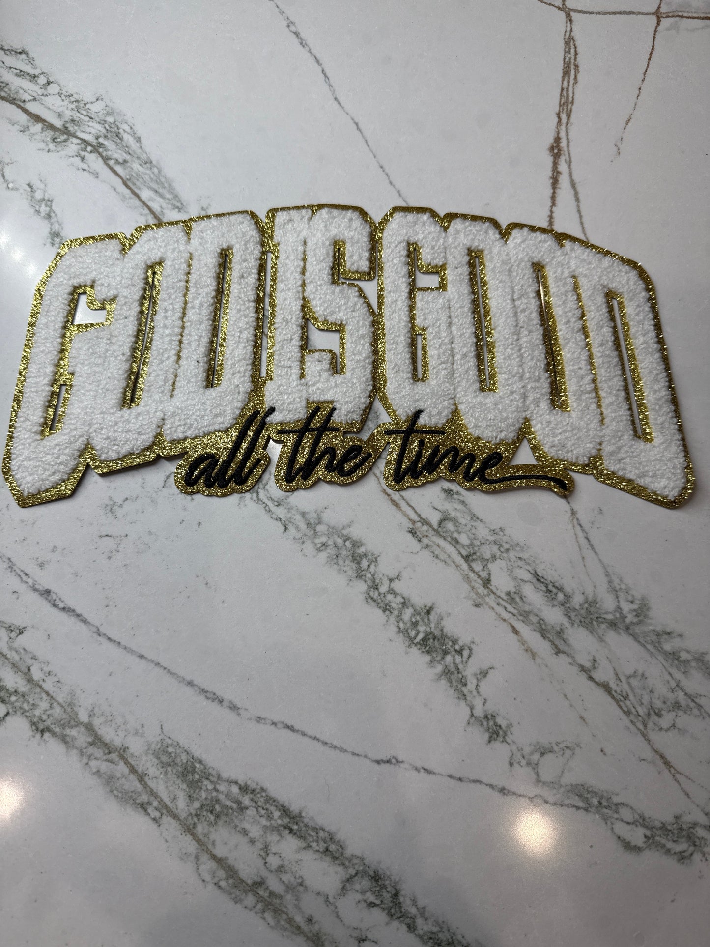 God Is Good All The Time White Chenille Iron On Patch Large