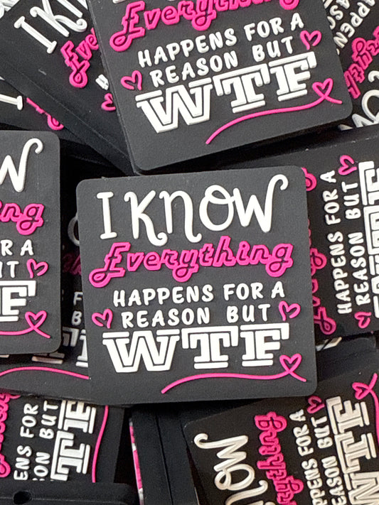 I Know Everything Happens for a Reason but WTF Silicone Focal - RD Creations Exclusive